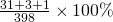 \frac{31+3+1}{398}\times100\%